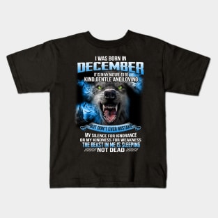 I Was Born In December Kids T-Shirt